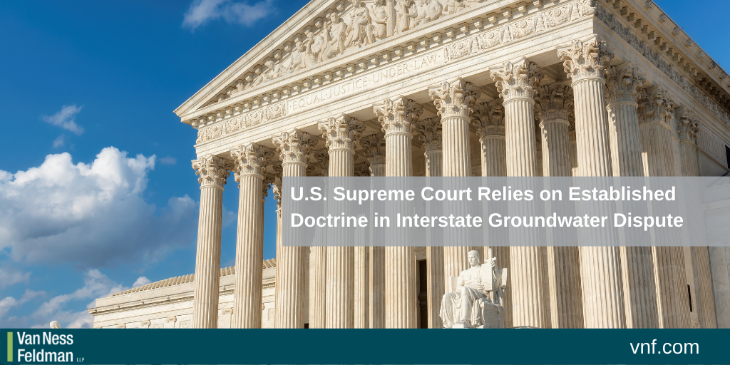 U S Supreme Court Relies on Established Doctrine in Interstate U S Supreme Court Relies on Established Doctrine in Interstate